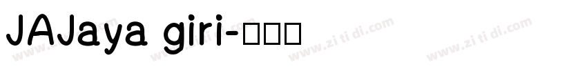 JAJaya giri字体转换